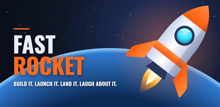 Fast Rocket key art: an orange and white rocket climbing over a blue planet.